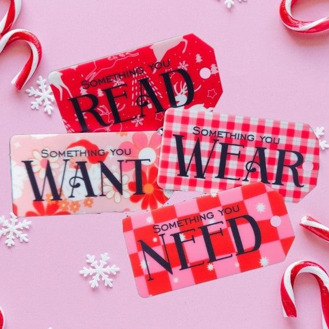 Want, Need, Wear, Read - Printed Background Gifting Tags (various designs)