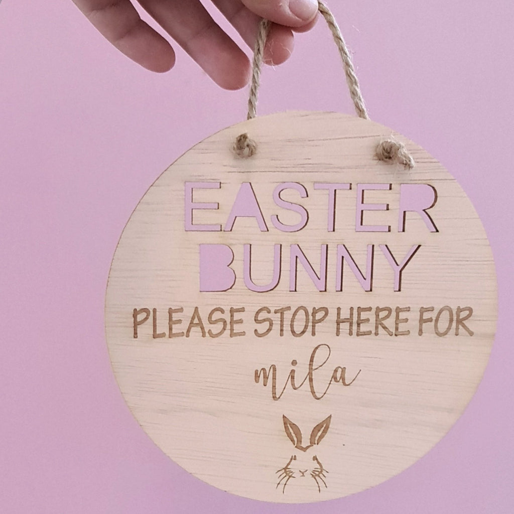 Easter Bunny Please Stop Here - Wooden Sign
